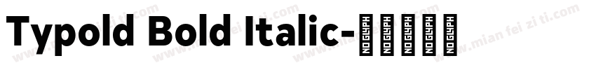Typold Bold Italic字体转换